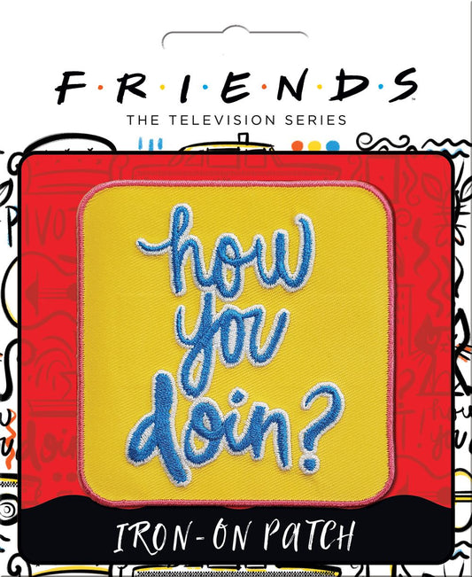 FRIENDS HOW YOU DOIN PATCH